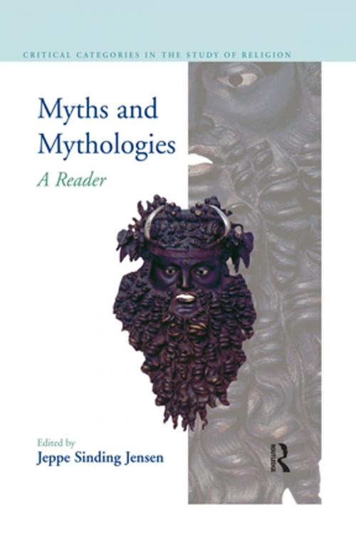 Cover of the book Myths and Mythologies by Jeppe Sinding Jensen, Taylor and Francis