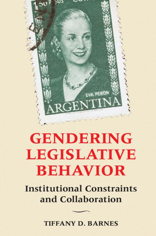 Cover of the book Gendering Legislative Behavior by Tiffany D. Barnes, Cambridge University Press