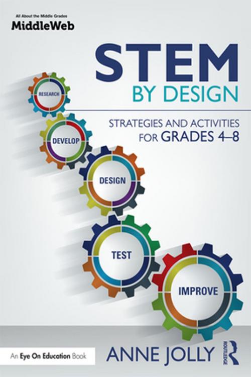 Cover of the book STEM by Design by Anne Jolly, Taylor and Francis