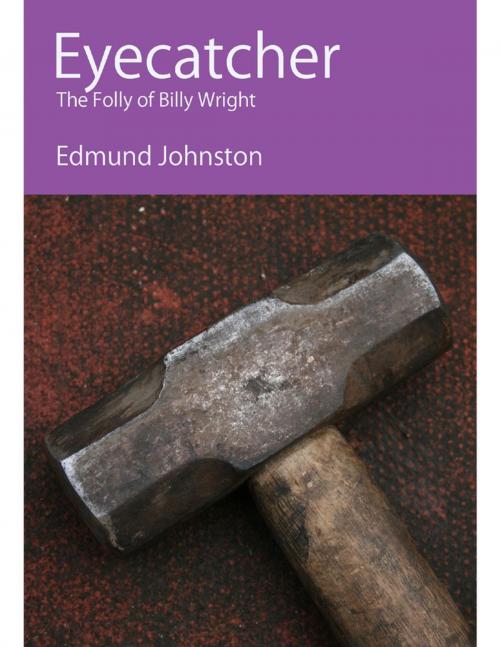 Cover of the book Eyecatcher by Edmund Johnston, Lulu.com