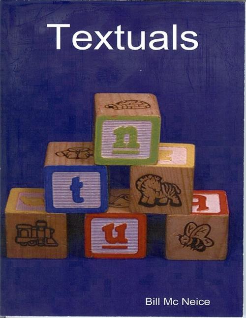 Cover of the book Textuals by Bill Mc Neice, Lulu.com