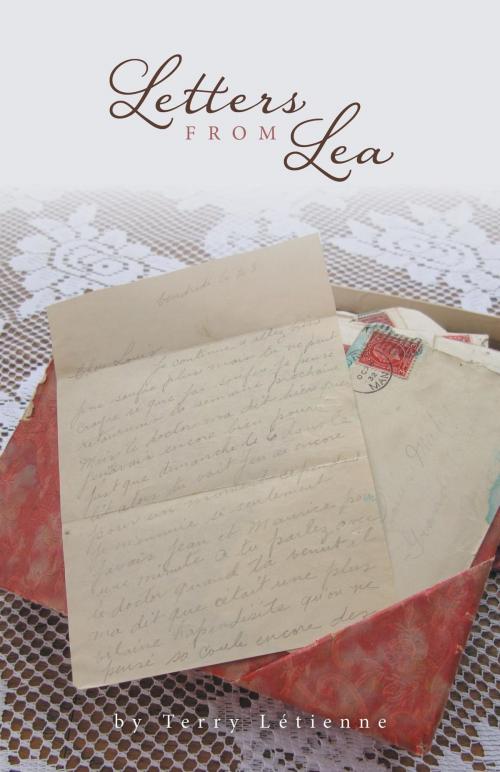 Cover of the book Letters from Lea by Terry Létienne, FriesenPress