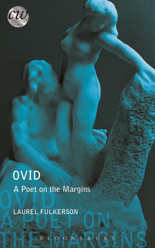 Cover of the book Ovid by Laurel Fulkerson, Bloomsbury Publishing