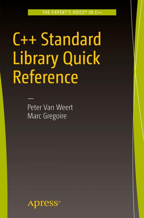 Cover of the book C++ Standard Library Quick Reference by Marc Gregoire, Peter Van Weert, Apress