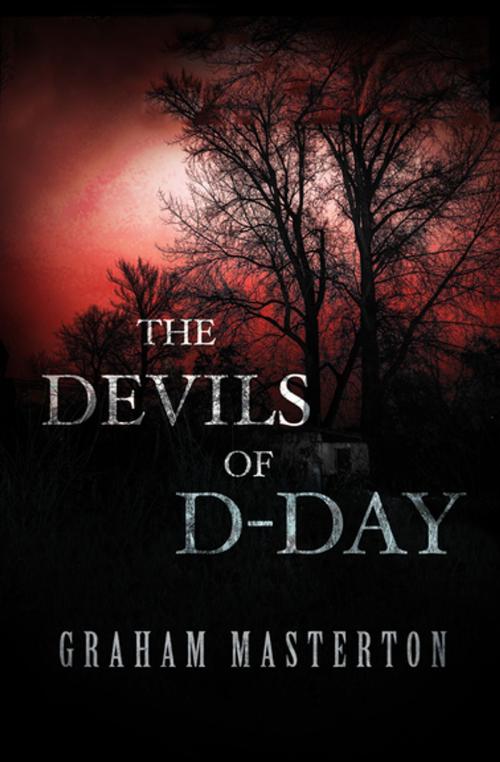 Cover of the book The Devils of D-Day by Graham Masterton, Open Road Media