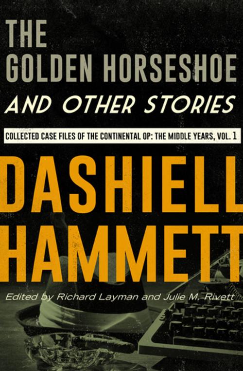 Cover of the book The Golden Horseshoe and Other Stories by Dashiell Hammett, MysteriousPress.com/Open Road
