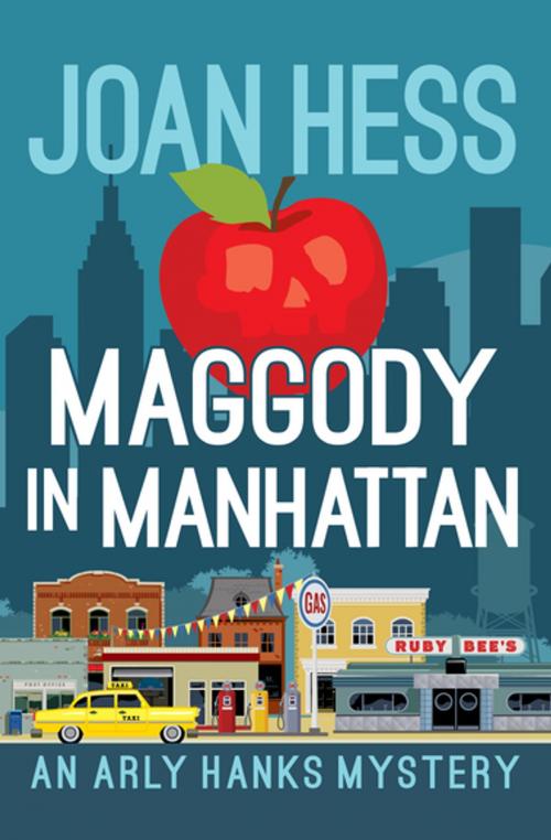 Cover of the book Maggody in Manhattan by Joan Hess, MysteriousPress.com/Open Road