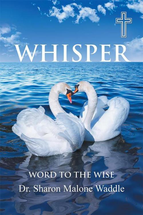 Cover of the book Whisper by Sharon Malone Waddle, WestBow Press