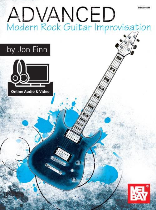 Cover of the book Advanced Modern Rock Guitar Improvisation by Jon Finn, Mel Bay Publications, Inc.