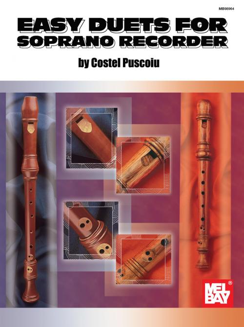 Cover of the book Easy Duets for Soprano Recorder by Costel Puscoiu, Mel Bay Publications, Inc.