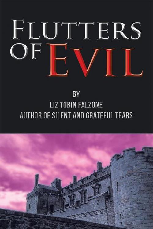 Cover of the book Flutters of Evil by Liz Tobin Falzone, Xlibris US