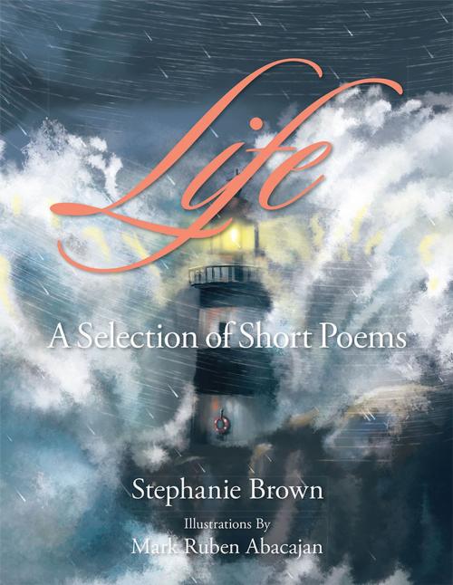 Cover of the book Life by Stephanie Brown, Xlibris AU