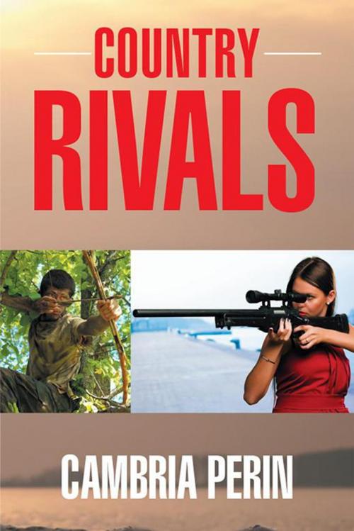 Cover of the book Country Rivals by Cambria Perin, Xlibris US