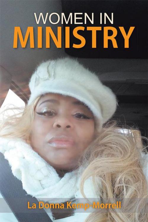 Cover of the book Women in Ministry by La Donna Kemp-Morrell, Xlibris US