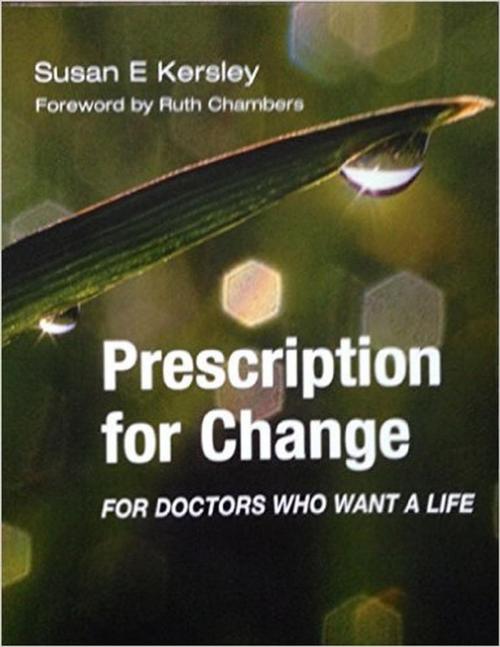 Cover of the book Prescription for Change by Susan Kersley, Susan Kersley