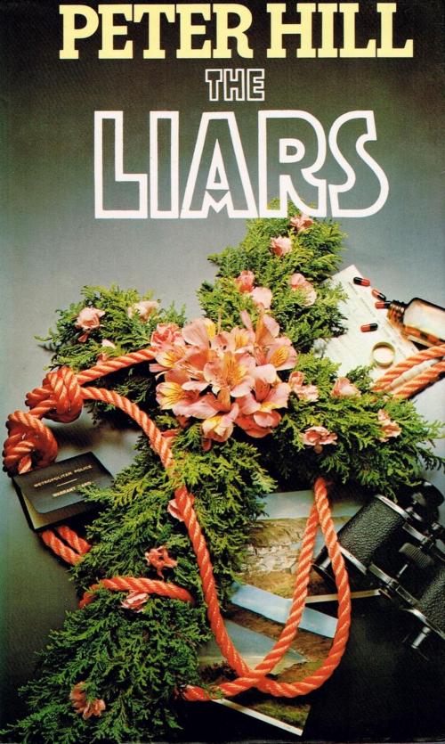 Cover of the book The Liars by Peter Hill, Peter Hill