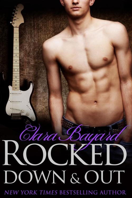Cover of the book Rocked Down & Out by Clara Bayard, Rising Books