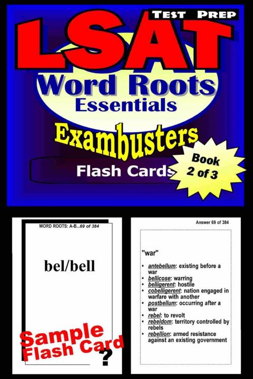 Cover of the book LSAT Test Prep Essential Word Roots--Exambusters Flash Cards--Workbook 2 of 3 by LSAT Exambusters, Ace Academics, Inc.