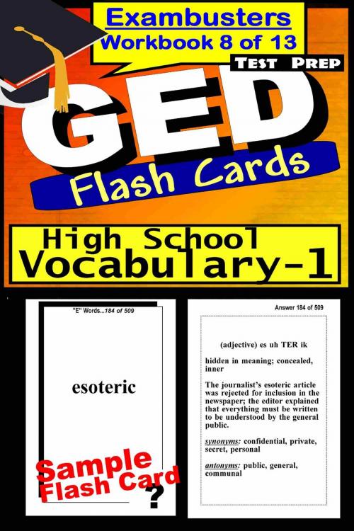 Cover of the book GED Test Prep High School Vocabulary 1 Review--Exambusters Flash Cards--Workbook 8 of 13 by GED Exambusters, Ace Academics, Inc.