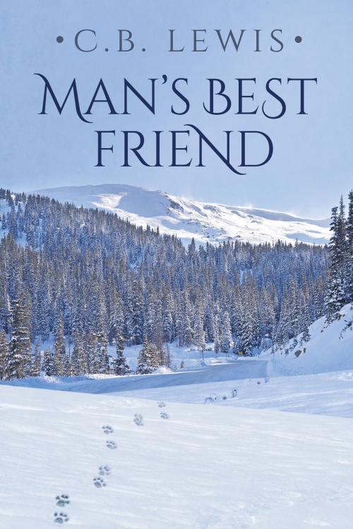 Cover of the book Man's Best Friend by C.B. Lewis, Dreamspinner Press