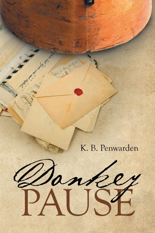 Cover of the book Donkey Pause by K. B. Penwarden, Page Publishing, Inc.