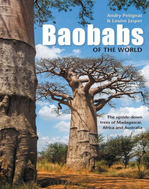 Cover of the book Baobabs of the World by Andry Petignat, Penguin Random House South Africa