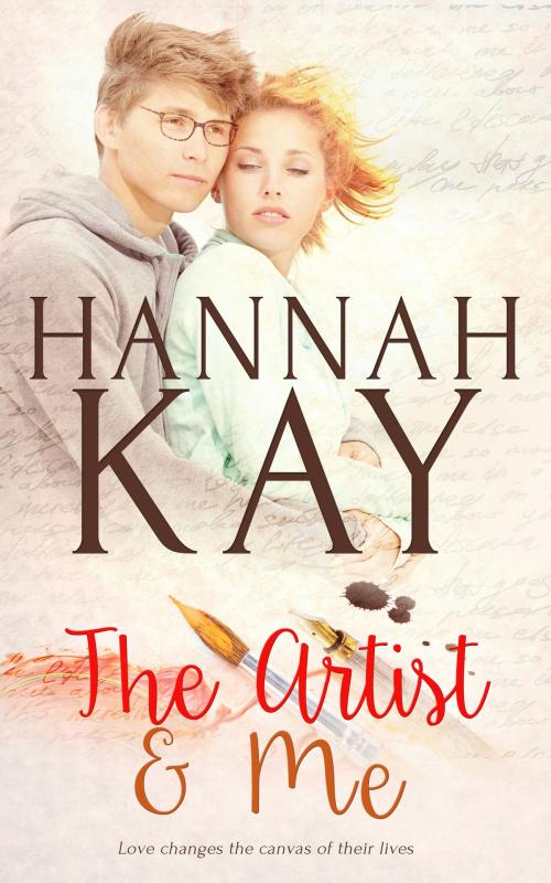 Cover of the book The Artist and Me by Hannah Kay, Totally Entwined Group Ltd