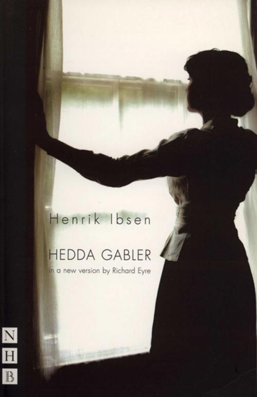 Cover of the book Hedda Gabler (NHB Modern Plays) by Henrik Ibsen, Richard Eyre, Nick Hern Books