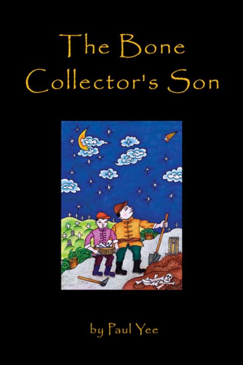 Cover of the book The Bone Collector's Son by Paul Yee, Tradewind Books