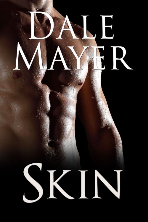 Cover of the book Skin by Dale Mayer, Valley Publishing Ltd.