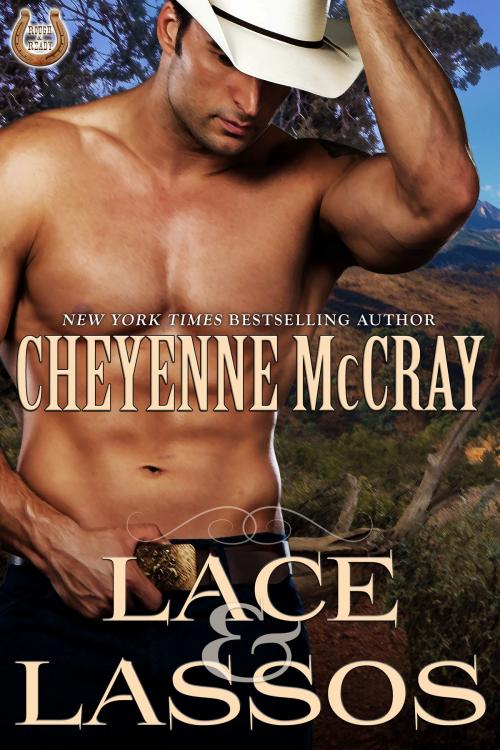 Cover of the book Lace and Lassos by Cheyenne McCray, Cheyenne McCray LLC