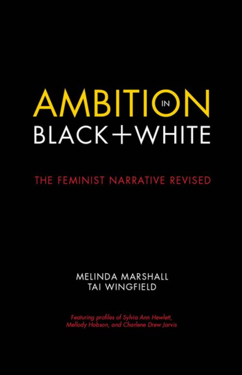 Cover of the book Ambition in Black + White by Melinda Marshall, Tai Wingfield, Rare Bird Books