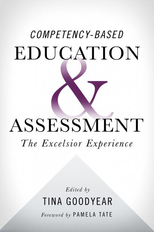 Cover of the book Competency-Based Education and Assessment by Tina Goodyear, John Ebersole, Hudson Whitman/ Excelsior College Press