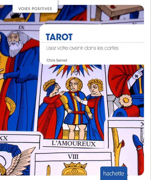 Cover of the book Tarot by Chris Semet, Hachette Pratique