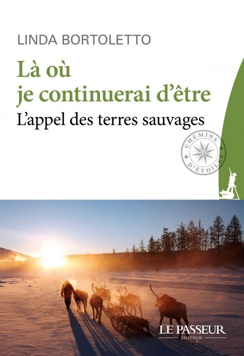 Cover of the book Là où je continuerai d'être by Linda Bortoletto, Le passeur