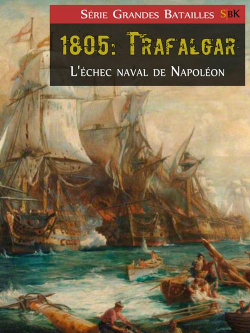 Cover of the book 1805: Trafalgar by Gautier Lamy, StoriaEbooks