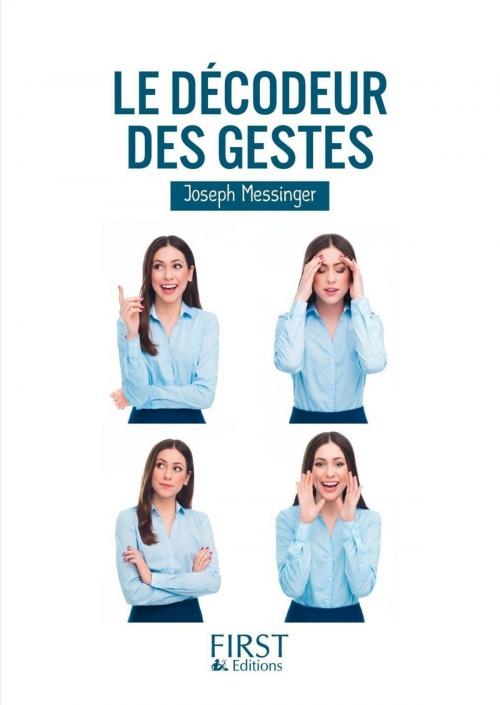 Cover of the book Petit Livre de - Le décodeur des gestes by Joseph MESSINGER, edi8