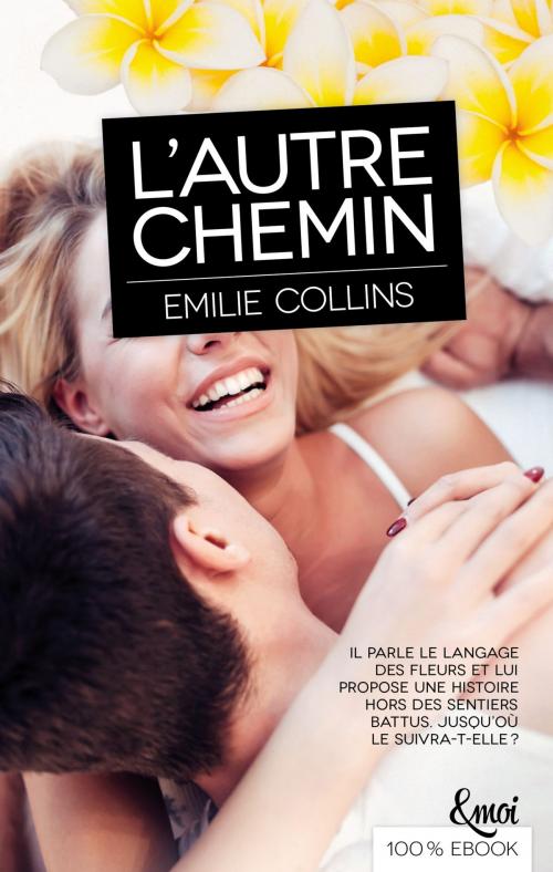 Cover of the book L'autre chemin by Emilie Collins, Emoi