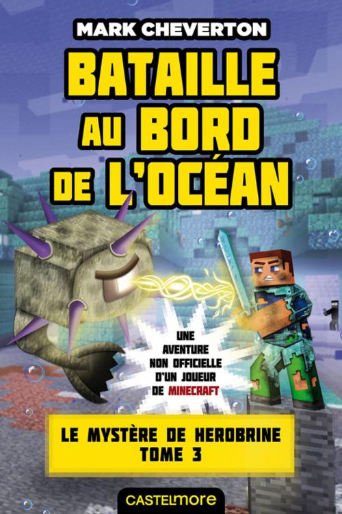 Cover of the book Bataille au bord de l'océan by Mark Cheverton, Milady