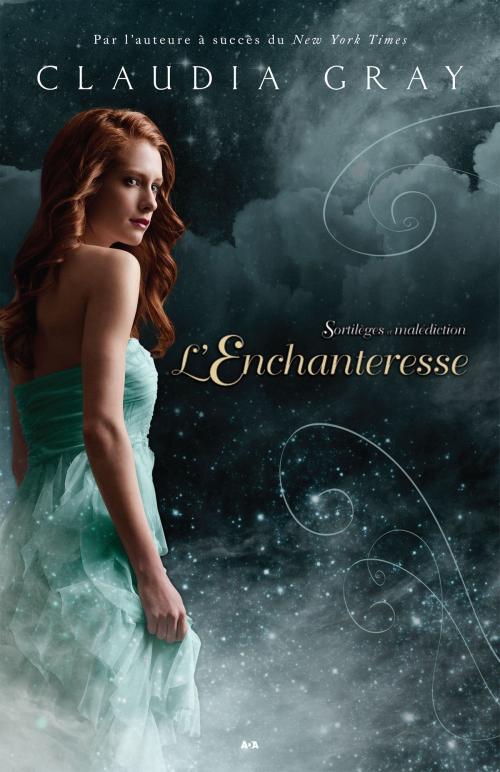 Cover of the book L’Enchanteresse by Claudia Gray, Éditions AdA