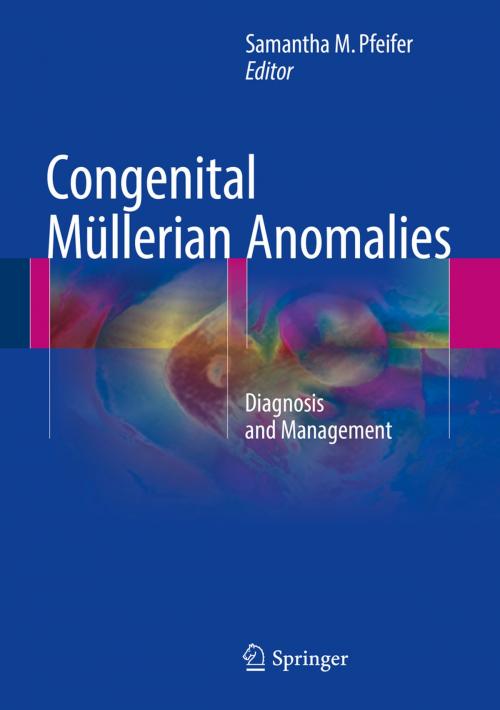 Cover of the book Congenital Müllerian Anomalies by , Springer International Publishing