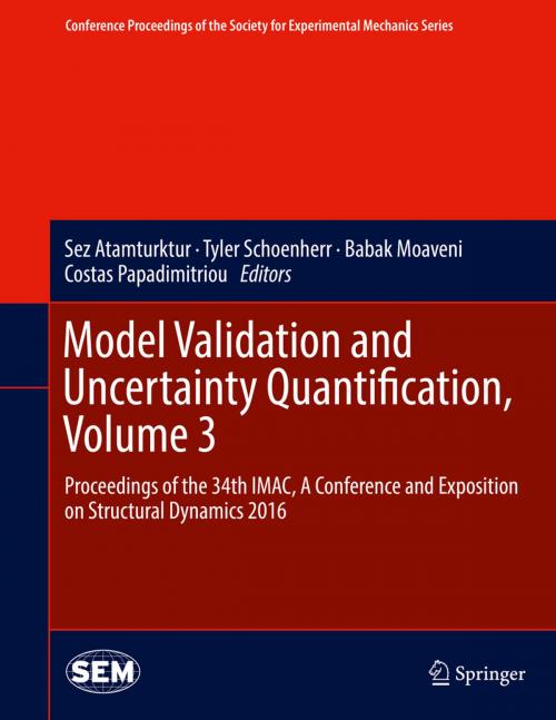 Cover of the book Model Validation and Uncertainty Quantification, Volume 3 by , Springer International Publishing