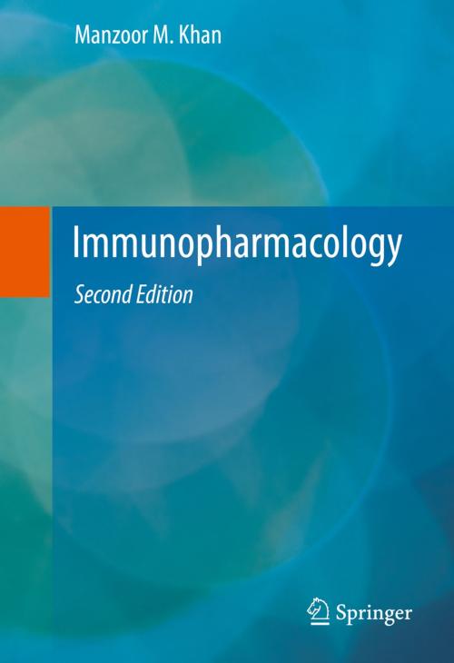 Cover of the book Immunopharmacology by Manzoor M. Khan, Springer International Publishing