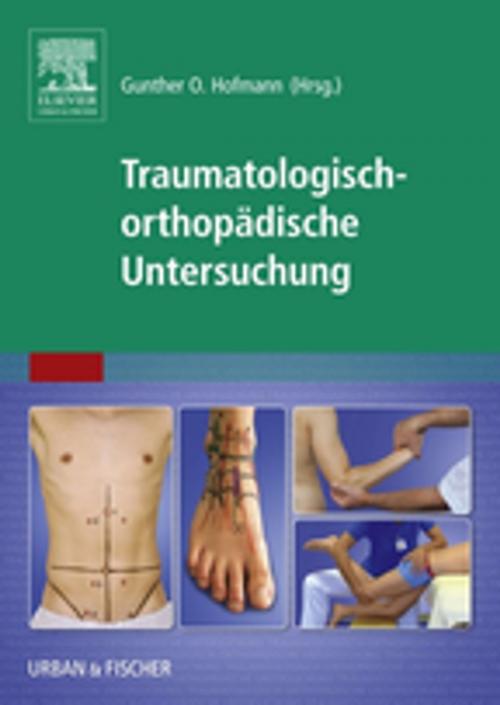 Cover of the book Traumatologisch-Orthopädische Untersuchung by , Elsevier Health Sciences