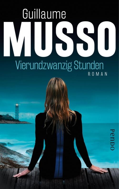 Cover of the book Vierundzwanzig Stunden by Guillaume Musso, Piper ebooks