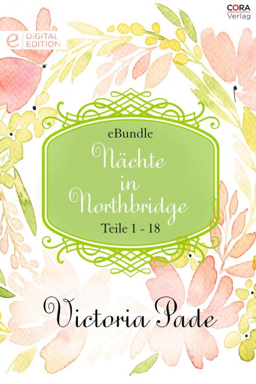 Cover of the book Nächte in Northbridge (18-teilige Serie) by Victoria Pade, CORA Verlag