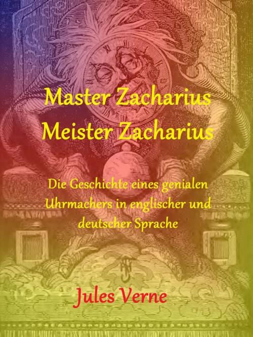 Cover of the book Master Zacharius Meister Zacharius by Jules Verne, Books on Demand