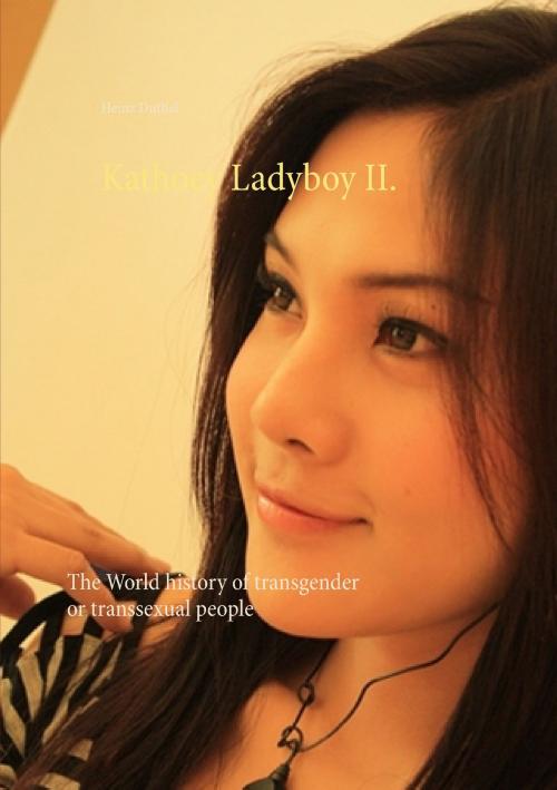 Cover of the book Kathoey Ladyboy II. by Heinz Duthel, Books on Demand