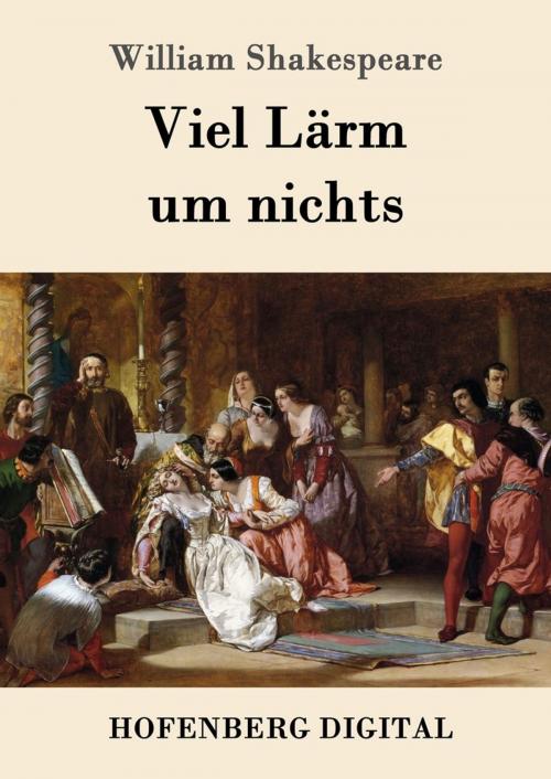 Cover of the book Viel Lärm um nichts by William Shakespeare, Hofenberg