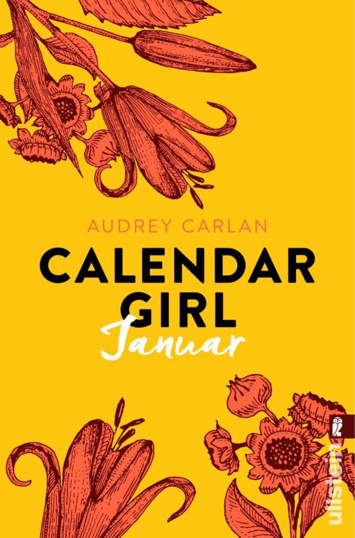 Cover of the book Calendar Girl Januar by Audrey Carlan, Ullstein Ebooks